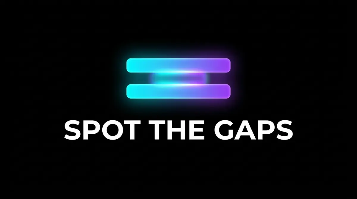 Spot the Gaps